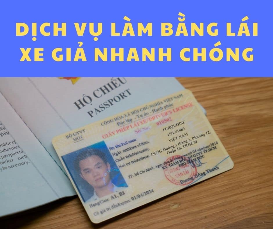 dịch vụ làm bằng lái xe giả nhanh chóng